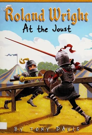 Cover of Roland Wright: At the Joust