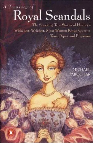 Cover of A Treasury of Royal Scandals