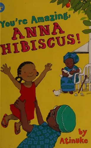 Cover of You're Amazing, Anna Hibiscus!