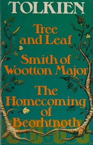 Cover of Works (Homecoming of Beorhtnoth, Beorhthelm's son / Smith of Wootton Major / Tree and Leaf)