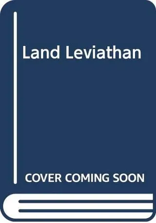 Cover of The land leviathan