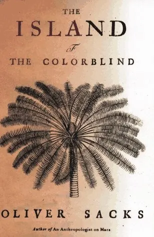 Cover of The Island of the Colorblind and Cycad Island