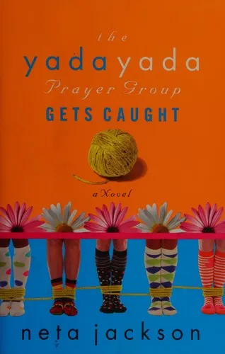 Cover of The Yada Yada Prayer Group Gets Caught