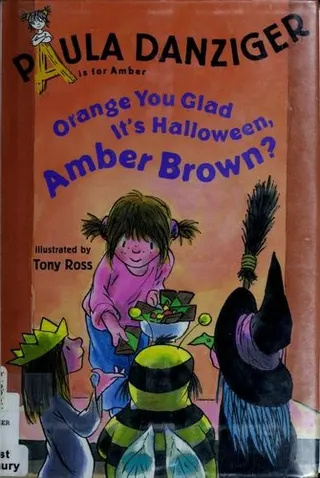 Cover of Orange You Glad It's Halloween, Amber Brown?