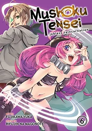 Cover of 無職転生 ~異世界行ったら本気だす~ 6 (manga)