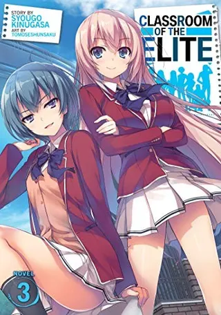 Cover of ようこそ実力至上主義の教室へ3 (light novel)