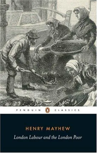 Cover of London Labour and the London Poor (Selections from Vol. I-IV)