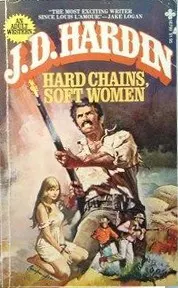 Cover of Hard Chains, Soft Women