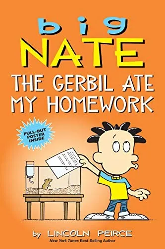Cover of Big Nate - The Gerbil Ate my Homework