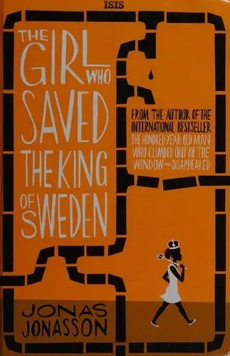 Cover of The Girl Who Saved the King of Sweden