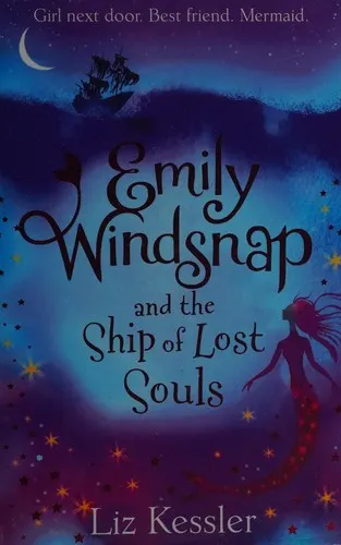 Cover of Emily Windsnap and the Ship of Lost Souls (Emily Windsnap #6)