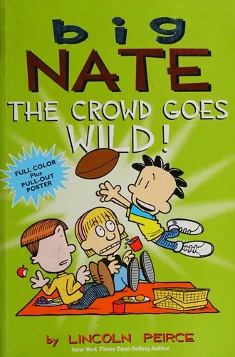 Cover of Big Nate - The Crowd Goes Wild!