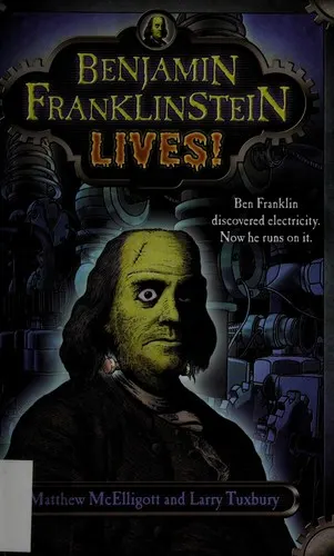Cover of Benjamin Franklinstein Lives!