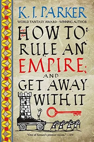 Cover of How to Rule an Empire and Get Away with It
