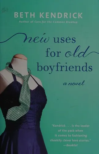 Cover of New Uses for Old Boyfriends