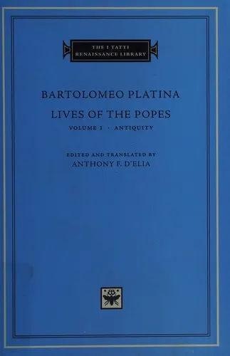 Cover of Lives of the Popes, Volume 1, Antiquity (The I Tatti Renaissance Library)
