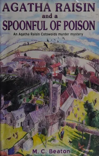 Cover of Agatha Raisin and a spoonful of poison