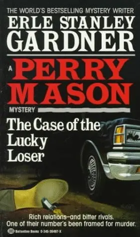 Cover of The case of the lucky loser