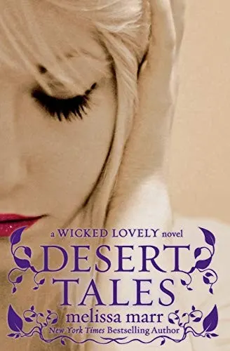 Cover of Desert Tales (Wicked Lovely Series)