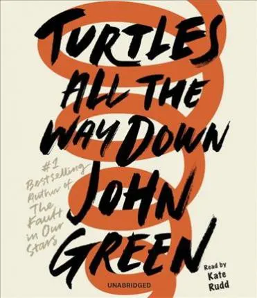 Cover of Turtles All the Way Down