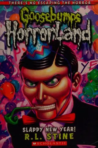 Cover of Goosebumps Horrorland - Slappy New Year!