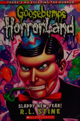 Cover of Goosebumps Horrorland - Slappy New Year!