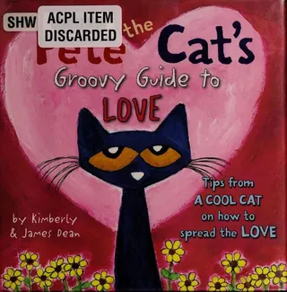 Cover of Pete the Cat's Groovy Guide to Love