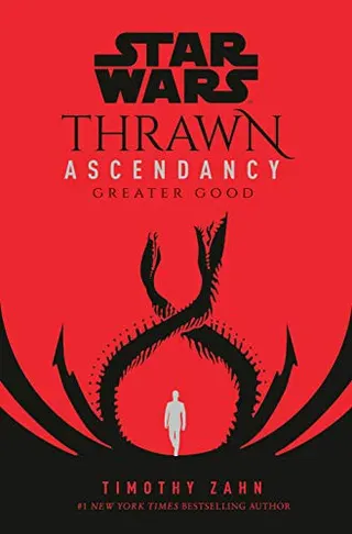 Cover of Star Wars: Thrawn Ascendancy (Book II: Greater Good)