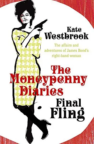 Cover of Moneypenny Diaries Final Fling