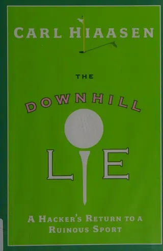 Cover of The downhill lie