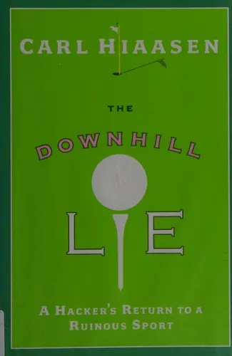 Cover of The downhill lie