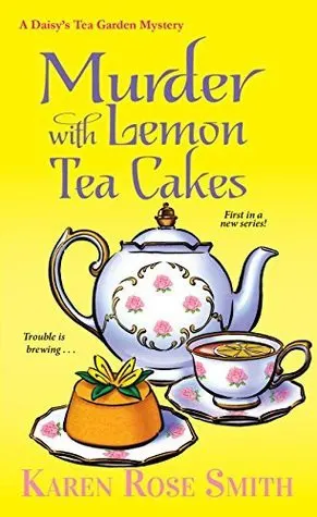 Cover of Murder With Lemon Tea Cakes