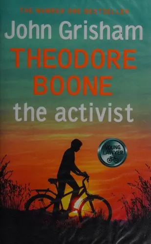 Cover of Theodore Boone, The Activist