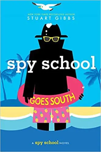 Cover of Spy school goes south