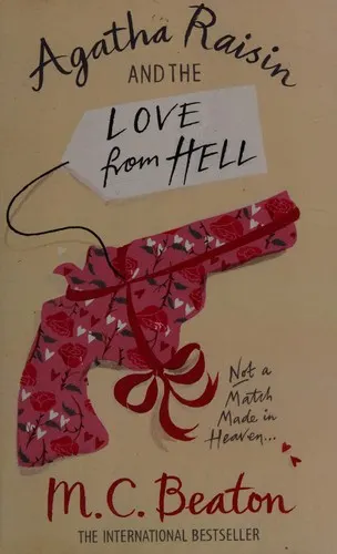 Cover of Agatha Raisin and the love from hell