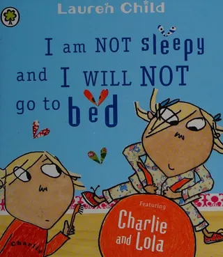 Cover of I am not sleepy and I will not go to bed