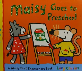 Cover of Maisy Goes to Preschool