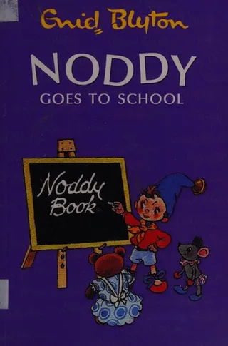 Cover of Noddy Goes to School