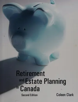 Cover of Retirement and Estate Planning in Canada
