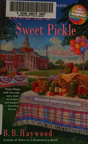Cover of Town in a Sweet Pickle