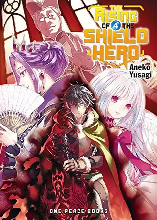 Cover of The Rising of the Shield Hero, Vol. 4