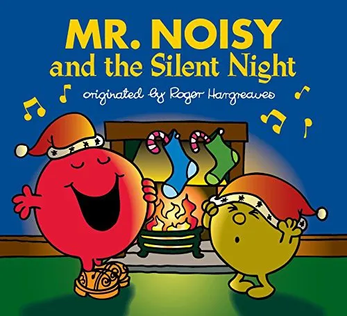 Cover of Mr. Noisy and the Silent Night