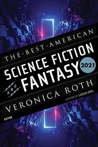 Cover of The Best American Science Fiction and Fantasy 2021