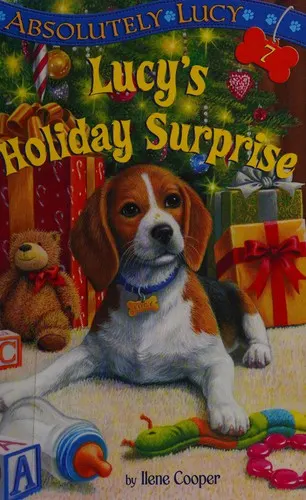 Cover of Absolutely Lucy #7: Lucy's Holiday Surprise
