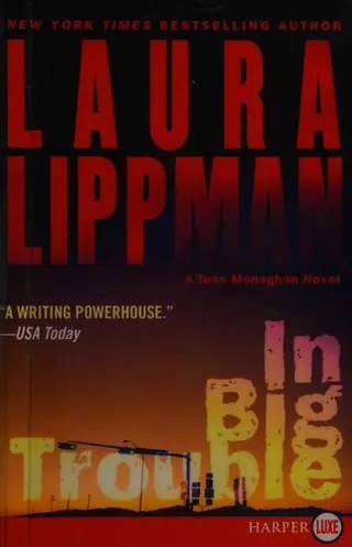 Cover of In Big Trouble (A Tess Monaghan Investigation)