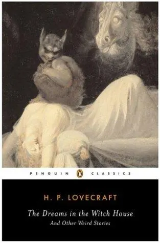 Cover of The Dreams in the Witch House and Other Weird Stories