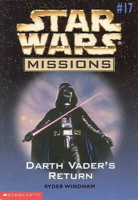 Cover of Star Wars - Missions - Darth Vader's Return
