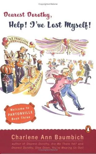 Cover of Dearest Dorothy, Help! I've Lost Myself!