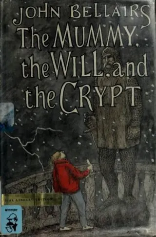 Cover of The Mummy, the Will, and the Crypt