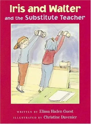 Cover of Iris and Walter and the substitute teacher
